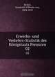Erwerbs- und Verkehrs-Statistik des Konigstaats Preuszen, Friedrich Wilhelm von Reden 