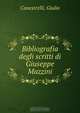 Bibliografia degli scritti di Giuseppe Mazzini, Giulio Canestrelli 