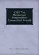1928 The Messenger Watchtower Convention Report, 