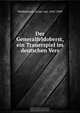 Der Generalfeldoberst, ein Trauerspiel im deutschen Vers, Ernst von Wildenbruch 