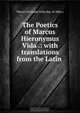 The Poetics of Marcus Hieronymus Vida .: with translations from the Latin ., Marco Girolamo Vida 