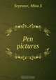 Pen pictures, Mina S. Seymour 