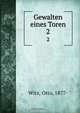 Gewalten eines Toren, Otto Wirz 