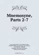 Mnemosyne, Parts 2-7, Ernst Julius Kiehl 