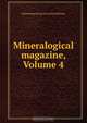 Mineralogical magazine, Volume 4, 