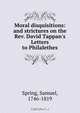Moral disquisitions: and strictures on the Rev. David Tappan