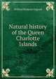 Natural history of the Queen Charlotte Islands, Wilfred Hudson Osgood 