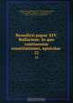 Benedicti papae XIV. Bullarium: In quo continentur constitutiones, epistolae ., Catholic Church 