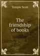 The friendship of books, Scott Temple 