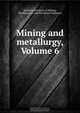 Mining and metallurgy, Volume 6, 