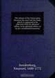 The nature of the intercourse between the soul and the body; which is supposed to be effected either by physical influx, or by spiritual influx, or by pre-established harmony, Swedenborg Emanuel 