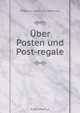 Uber Posten und Post-regale, Wilhelm Heinrich Matthias 
