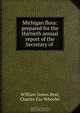 Michigan flora: prepared for the thirtieth annual report of the Secretary of ., William James Beal 
