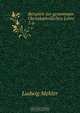Beispiele zur gesammten Christkatholischen Lehre, Ludwig Mehler 