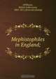 Mephistophiles in England;, Robert Folkestone Williams 