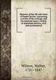 Memoirs of the life and times of Daniel De Foe: containing a review of his writings, and his opinions upon a variety of important matters, civil and ecclesiastical, Walter Wilson 