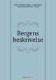 Bergens beskrivelse, Lyder Christian Sagen 