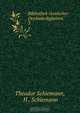 Bibliothek russischer Denkwurdigkeiten, Theodor Schiemann 