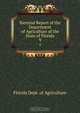 Biennial Report of the Department of Agriculture of the State of Florida, Florida Dept. of Agriculture 