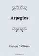 Arpegios, Enrique C. Olivera 