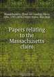 Papers relating to the Massachusetts claim, John Davis 
