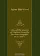 Lives of the queens of England, from the Norman conquest. By A. and E ., Strickland Agnes 