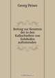 Beitrag zur Kenntnis der in den Kalkschiefern von Solnhofen auftretenden ., Georg Peiser 