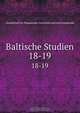 Baltische Studien, Gesellschaft fur Pommersche Geschichte und Altertumskunde 