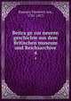 Beitra?ge zur neuren geschichte aus dem Britischen museum und Reichsarchive, Friedrich von Raumer 