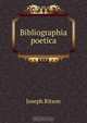 Bibliographia poetica, Joseph Ritson 