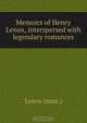 Memoirs of Henry Lenox, interspersed with legendary romances, Lenox 