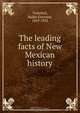 The leading facts of New Mexican history, Ralph Emerson Twitchell 