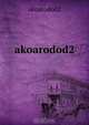 akoarodod2, 