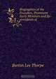 Biographies of the Founders, Prominent Early Members and Ex-presidents of ., Burton Lee Thorpe 