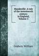 Mandeville: A tale of the seventeenth century in England, Volume 3, Godwin William 