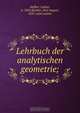 Lehrbuch der analytischen geometrie;, Lothar Heffter 