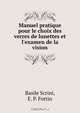 Manuel pratique pour le choix des verres de lunettes et l