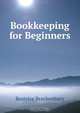 Bookkeeping for Beginners, Beatrice Brackenbury 