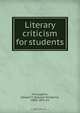 Literary criticism for students, Edward Tompkins McLaughlin 
