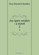 An open verdict : a novel, M. E. Braddon 