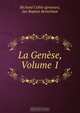 La Genese, Volume 1, Richard Collin 