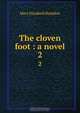 The cloven foot : a novel, M. E. Braddon 