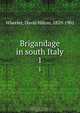 Brigandage in south Italy, David Hilton Wheeler 