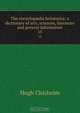 The encyclop?dia britannica; a dictionary of arts, sciences, literature and general information, Hugh Chisholm 