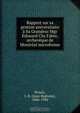 Rapport sur sa gestion universitaire a Sa Grandeur Mgr Edouard Chs Fabre, archeveque de Montreal microforme, Jean-Baptiste Proulx 
