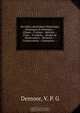 Du tabac; description historique, botanique et chimique.--Climat.--Culture.--Recolte.--Frais.--P roduits.--Modes de dessiccation.--Sechoirs.--Conservation.--Commerce .--, V.P. G. Demoor 