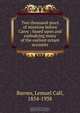 Two thousand years of missions before Carey : based upon and embodying many of the earliest extant accounts, Lemuel Call Barnes 