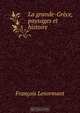 La grande-Grece, paysages et histoire ., Francois Lenormant 
