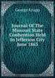 Journal Of The Missouri State Conbention Held In Jefferson City June 1863, George Knapp 