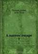 A narrow escape, Annie Thomas 